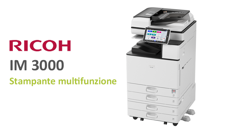Ricoh IM 3000: la stampante multifunzione b/n ideale per le aziende